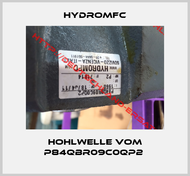 HYDROMFC-Hohlwelle vom P84QBR09C0QP2 