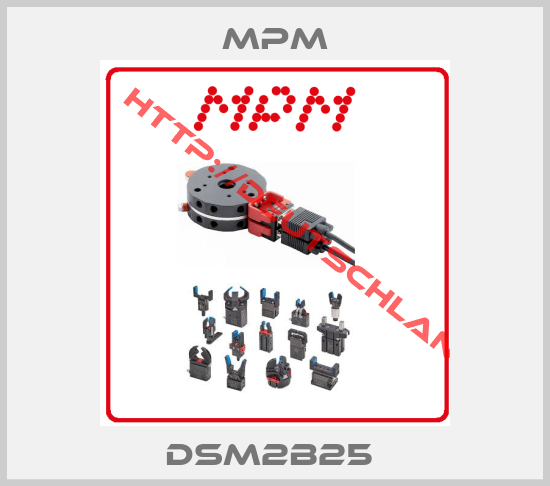 Mpm- DSM2B25 