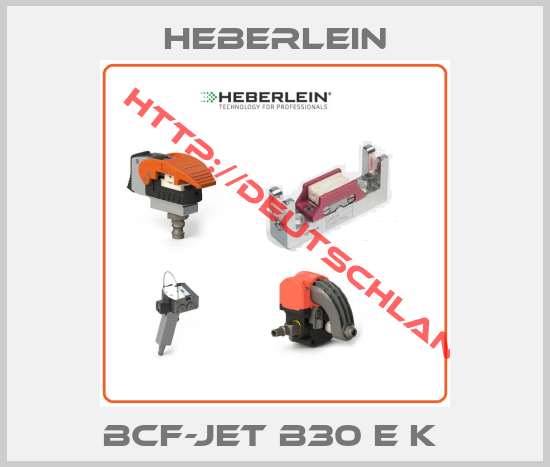 Heberlein-BCF-Jet B30 E K 