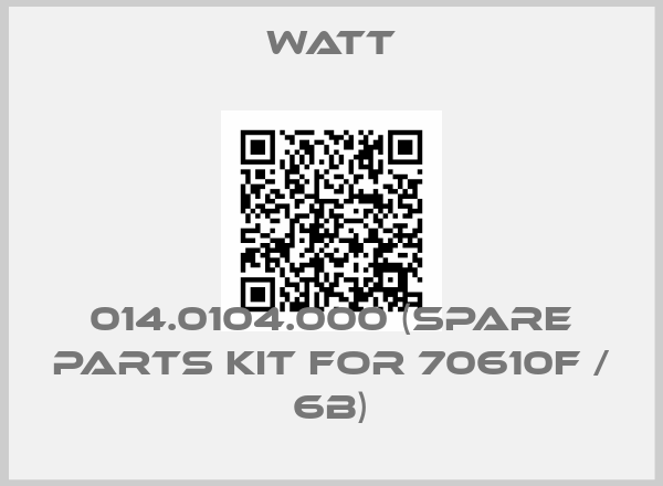 Watt-014.0104.000 (Spare parts kit for 70610F / 6B)