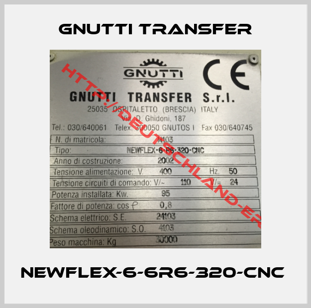 GNUTTI TRANSFER-NEWFLEX-6-6R6-320-CNC 