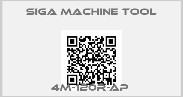 Siga Machine Tool-4M-120R-AP 