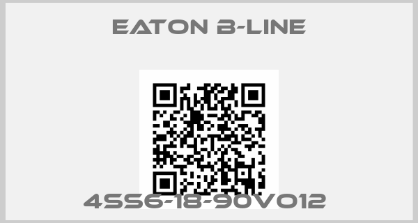 Eaton B-Line-4SS6-18-90VO12 
