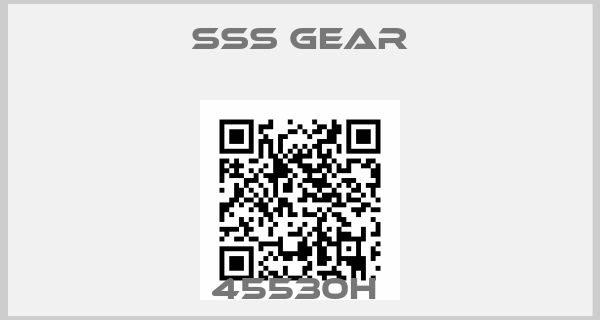 Sss Gear-45530H 