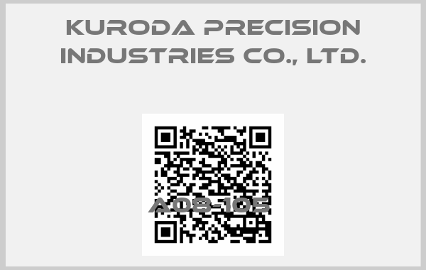 Kuroda Precision Industries Co., Ltd.-A08-105 
