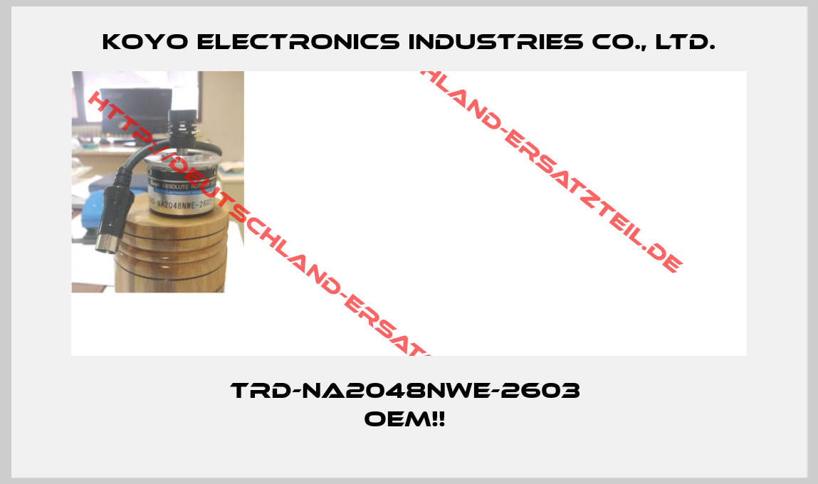 KOYO ELECTRONICS INDUSTRIES CO., LTD.-TRD-NA2048NWE-2603  OEM!! 