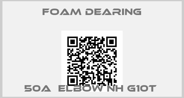 Foam Dearing-50A  ELBOW NH G10T 