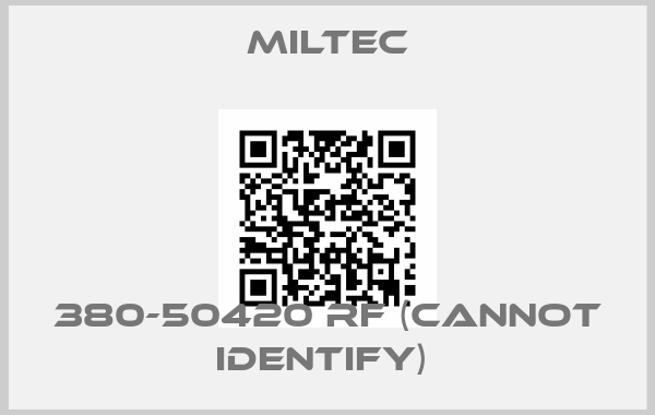 Miltec-380-50420 RF (cannot identify) 