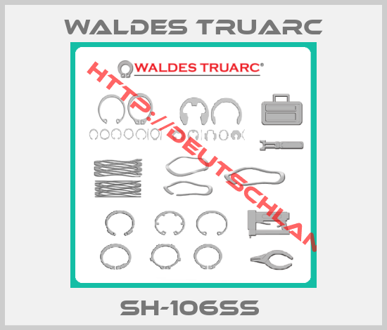 WALDES TRUARC-SH-106SS 