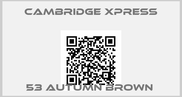 Cambridge Xpress-53 AUTUMN BROWN 