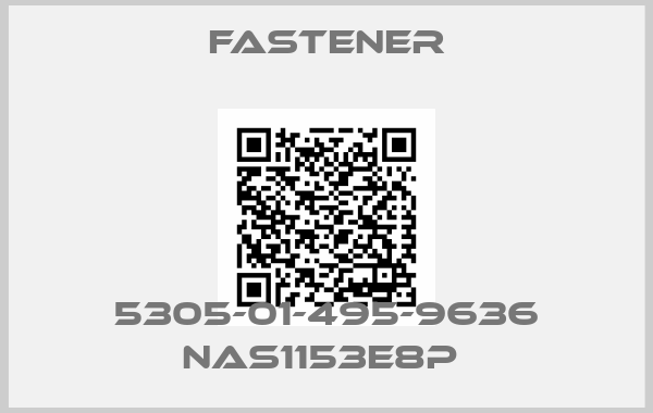 Fastener-5305-01-495-9636 NAS1153E8P 
