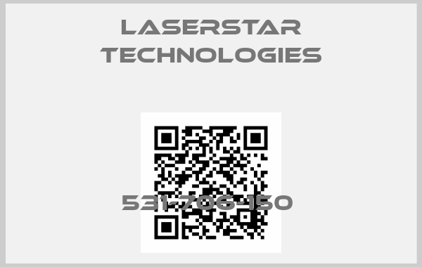 LaserStar Technologies-531-706-150 