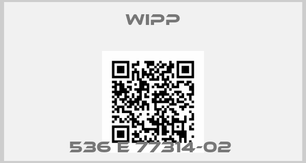 Wipp-536 E 77314-02 