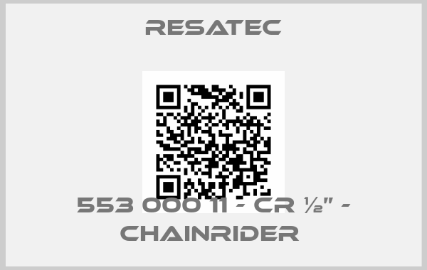 Resatec-553 000 11 - CR ½” - CHAINRIDER 