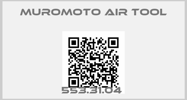 MUROMOTO AIR TOOL-553.31.04 