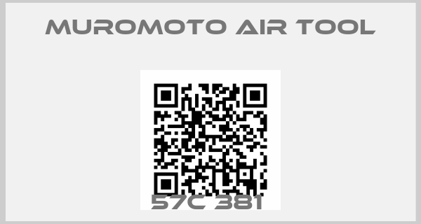 MUROMOTO AIR TOOL-57C 381 