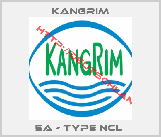 Kangrim-5A - TYPE NCL 