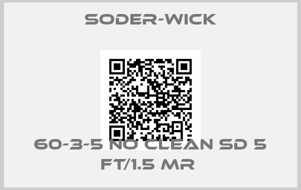 Soder-Wick-60-3-5 NO CLEAN SD 5 FT/1.5 MR 
