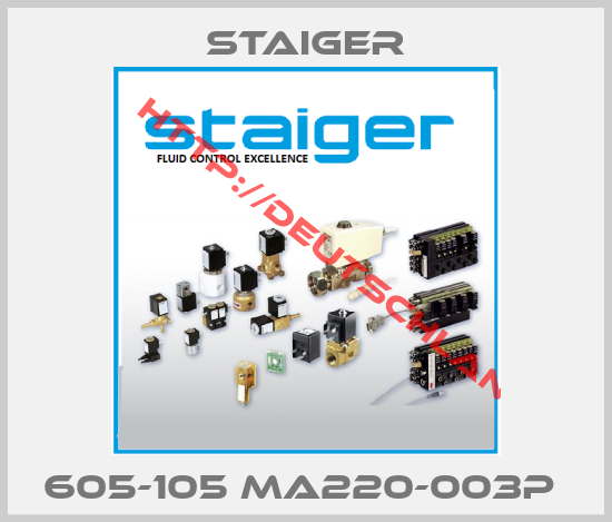 Staiger-605-105 MA220-003P 