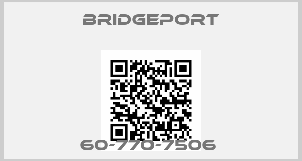 Bridgeport-60-770-7506 