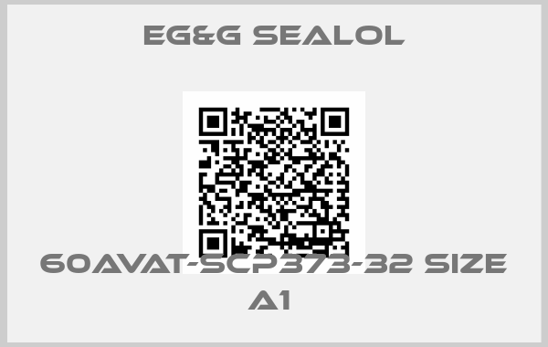 Eg&g Sealol-60AVAT-SCP373-32 SIZE A1 