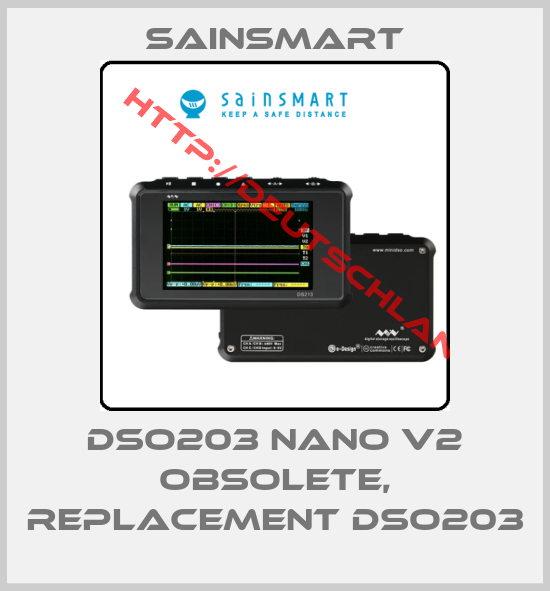 Sainsmart-DSO203 Nano V2 obsolete, replacement DSO203