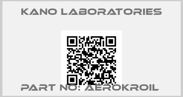 Kano Laboratories-Part No: AEROKROIL 