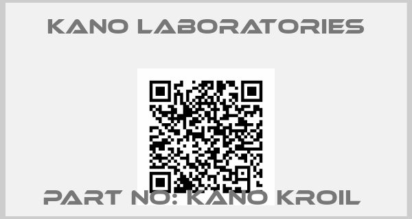 Kano Laboratories-Part No: KANO KROIL 