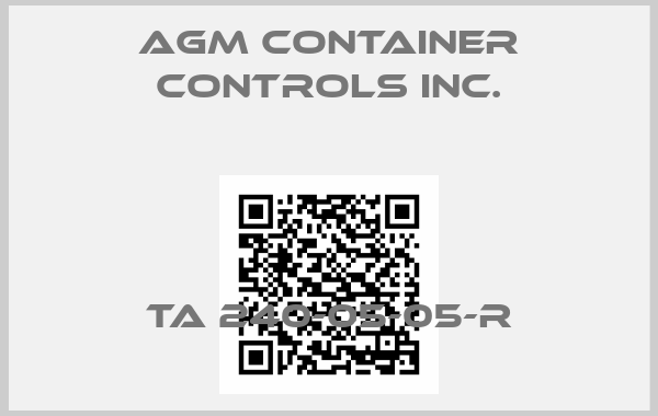 AGM CONTAINER CONTROLS INC.-TA 240-05-05-R