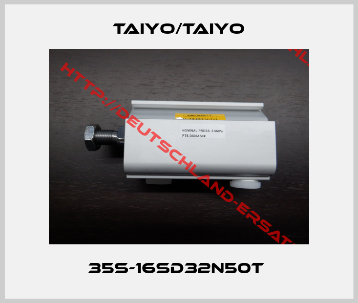 TAIYO/TAIYO-35S-16SD32N50T 