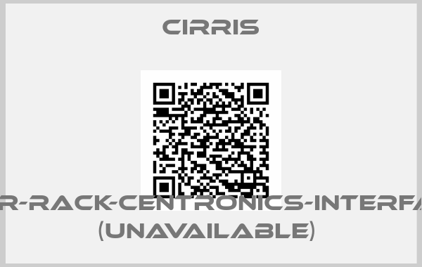 CIRRIS-CIRR-RACK-CENTRONICS-interface  (unavailable) 