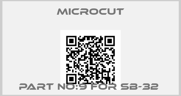 Microcut-PART NO:9 FOR SB-32 