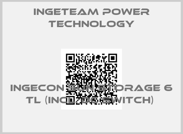 Ingeteam Power Technology-INGECON SUN STORAGE 6 TL (Incl. DC SWITCH) 