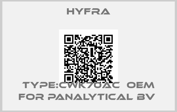 Hyfra-Type:CWK70AC  OEM for PANalytical BV 