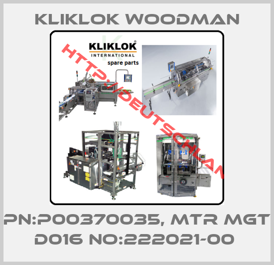 Kliklok Woodman-PN:P00370035, MTR MGT D016 NO:222021-00 