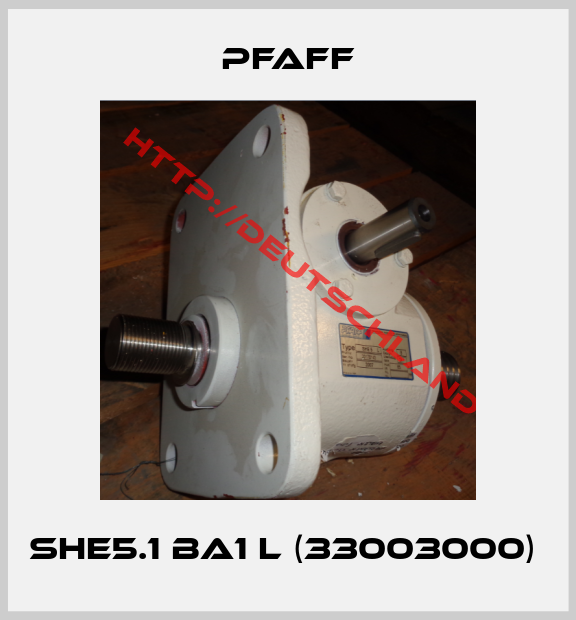 Pfaff-SHE5.1 BA1 L (33003000) 