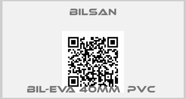 Bilsan-BIL-EVA 40mm  PVC 