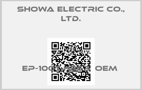 Showa Electric Co., Ltd.-EP-100T-H363  oem 