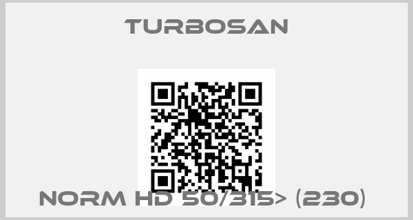 Turbosan-NORM HD 50/315> (230) 