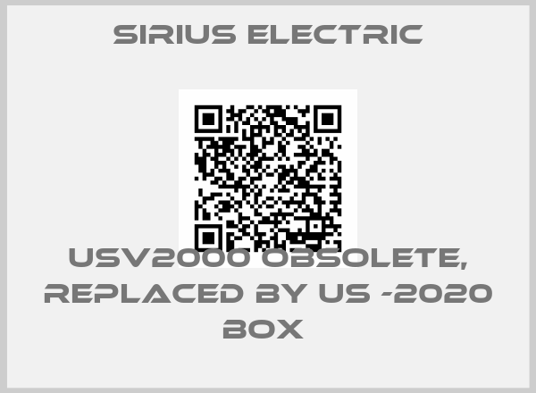 Sirius Electric-USV2000 Obsolete, replaced by US -2020 BOX 