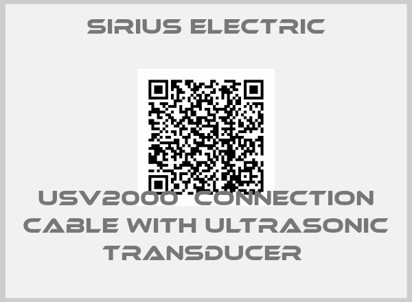 Sirius Electric-USV2000  connection cable with ultrasonic transducer 