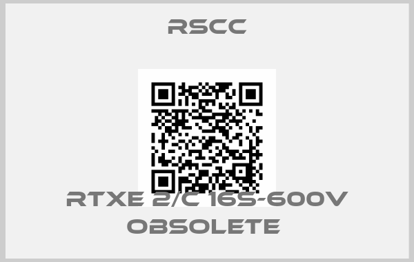 RSCC-RTXE 2/C 16S-600V obsolete 