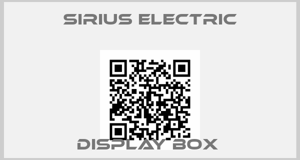 Sirius Electric-DISPLAY BOX 