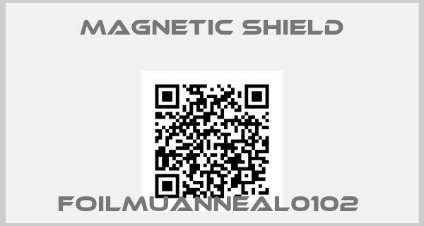 Magnetic Shield-FOILMUANNEAL0102 