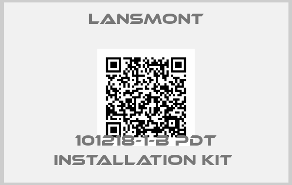 Lansmont-101218-1-B PDT Installation Kit 