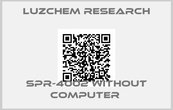 Luzchem Research-SPR-4002 without computer 