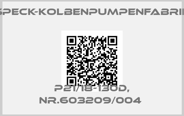 SPECK-KOLBENPUMPENFABRIK-P21/18-130D, NR.603209/004 