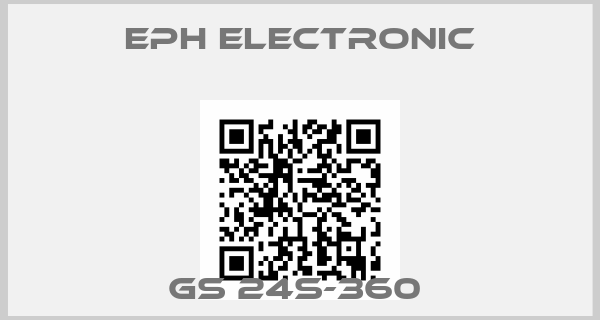 EPH Electronic-GS 24S-360 