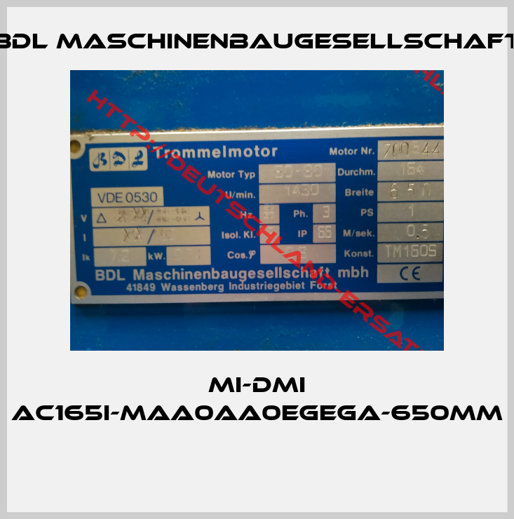 BDL maschinenbaugesellschaft-MI-DMI AC165I-MAA0AA0EGEGA-650mm 