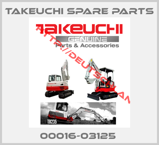 Takeuchi Spare Parts-00016-03125 